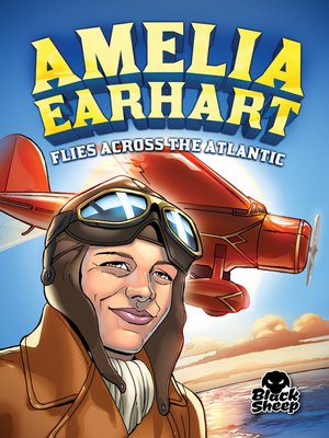 cover image of Amelia Earhart Flies Across the Atlantic